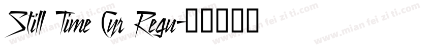 Still Time Cyr Regu字体转换
